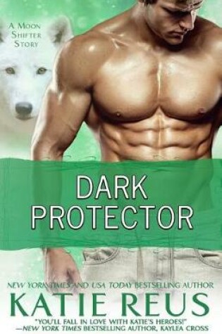 Dark Protector (a Werewolf Romance)