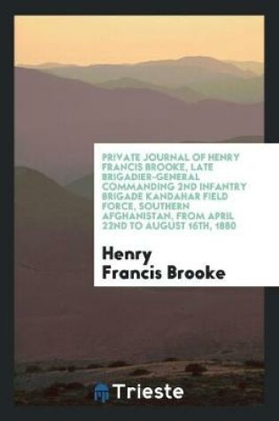 Cover of Private Journal of Henry Francis Brooke