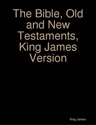 Book cover for The Bible, Old and New Testaments, King James Version