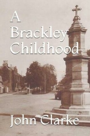 Cover of A Brackley Childhood