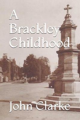 Book cover for A Brackley Childhood