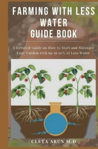 Cover of Farming with Less Water Guide Book