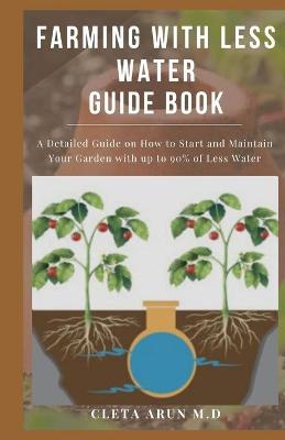 Book cover for Farming with Less Water Guide Book