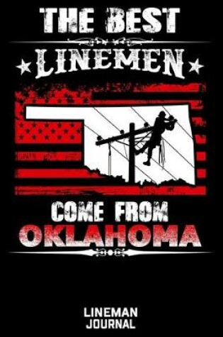 Cover of The Best Linemen Come From Oklahoma Lineman Journal