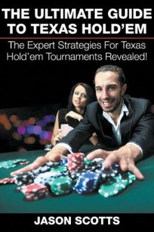 Cover of The Ultimate Guide To Texas Hold'em