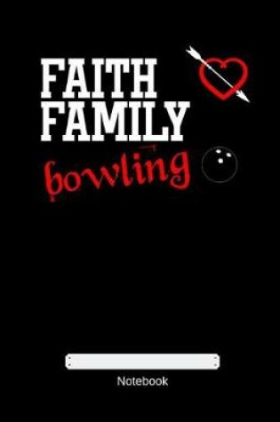 Cover of Faith Family bowling