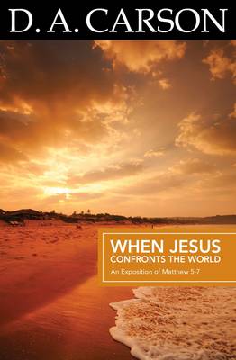 Book cover for Carson Classics: When Jesus Confronts the World