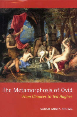 Book cover for The Metamorphosis of Ovid