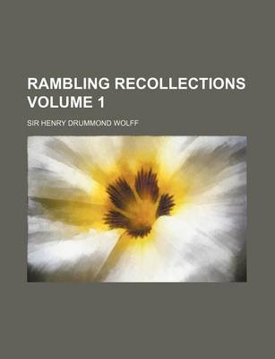 Book cover for Rambling Recollections Volume 1