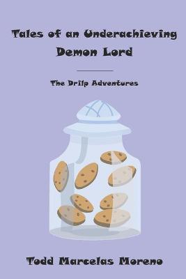 Book cover for Tales of an Underachieving Demon Lord