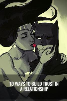 Book cover for 10 Ways To Build Trust in a Relationship