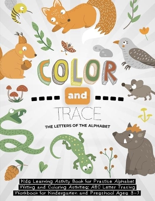 Cover of Color and Trace the Letters of the Alphabet