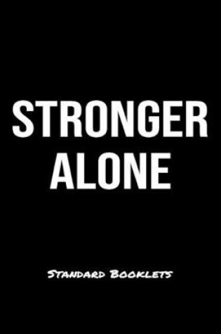 Cover of Stronger Alone Standard Booklets