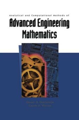 Cover of Analytical and Computational Methods of Advanced Engineering Mathematics