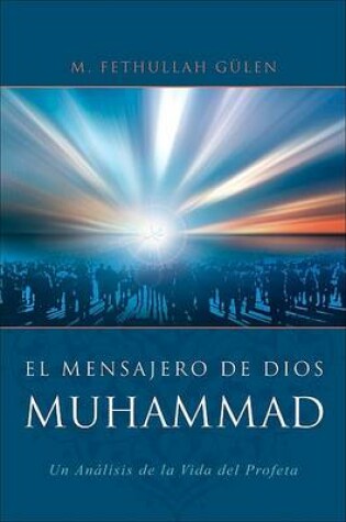 Cover of El Mensajero de Dios: Muhammed