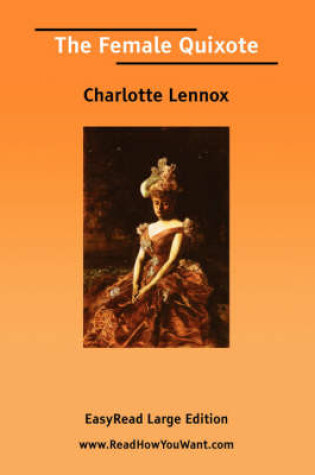 Cover of The Female Quixote [Easyread Large Edition]