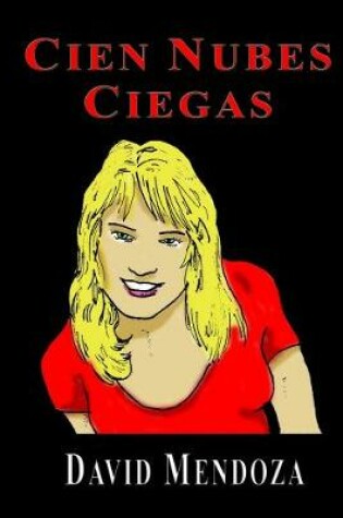 Cover of Cien Nubes Ciegas