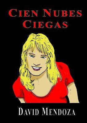 Book cover for Cien Nubes Ciegas