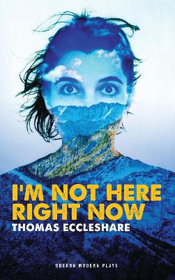 Book cover for I'm Not Here Right Now