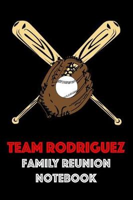 Book cover for Team Rodriguez Family Reunion Notebook