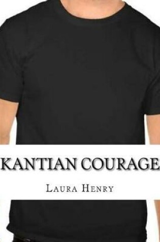 Cover of Kantian Courage