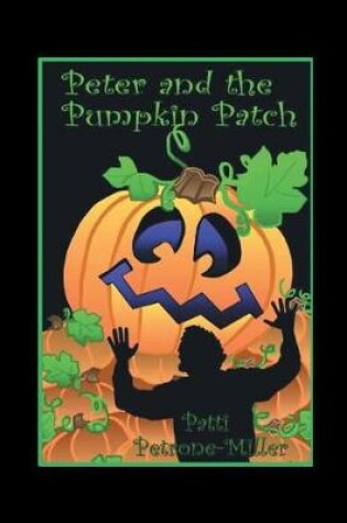 Cover of Peter and the Pumpkin Patch