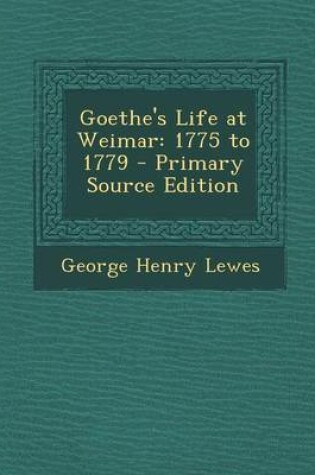 Cover of Goethe's Life at Weimar