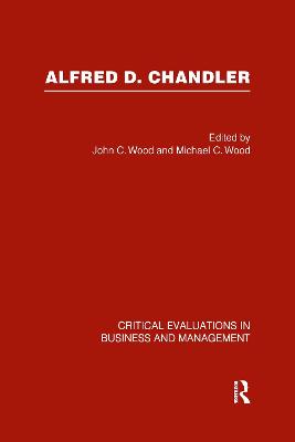 Book cover for Alfred D Chandler Crit Eval Vol 1