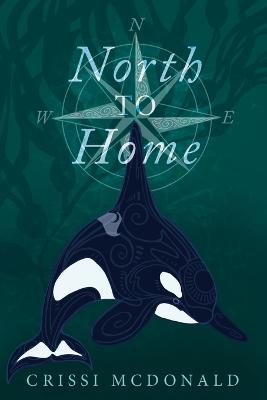 Cover of North to Home