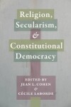 Book cover for Religion, Secularism, and Constitutional Democracy