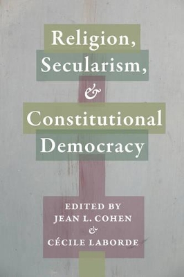 Cover of Religion, Secularism, and Constitutional Democracy