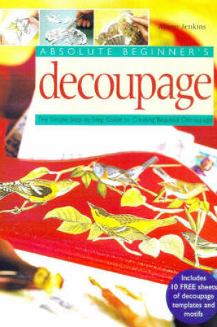 Cover of Absolute Beginners Decoupage