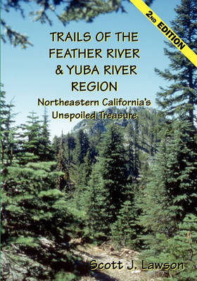 Book cover for Trails of the Feather River Region - Northeastern California's Unspoiled Treasure