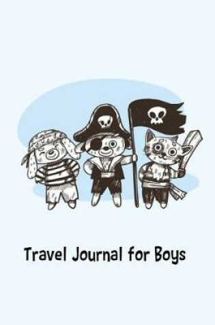 Cover of Travel Journal for Boys