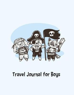 Book cover for Travel Journal for Boys