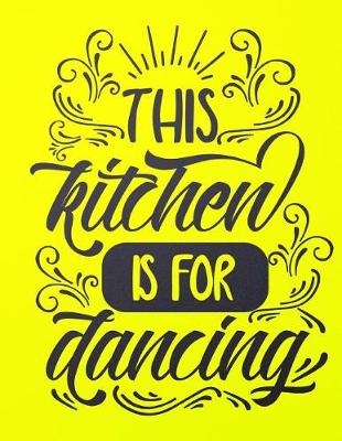 Book cover for This Kitchen is for Dancing