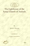 Book cover for The Lighthouse of the Syriac Church of Antioch