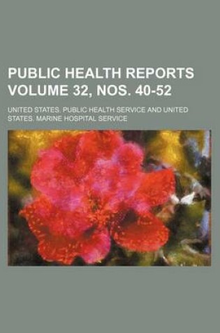 Cover of Public Health Reports Volume 32, Nos. 40-52