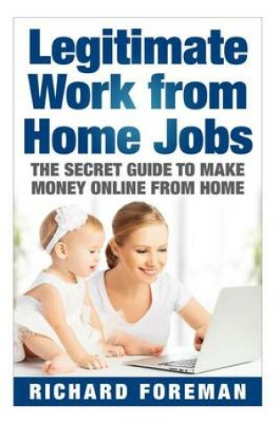 Cover of Legitimate Work from Home Jobs
