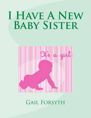 Book cover for I Have A New Baby Sister