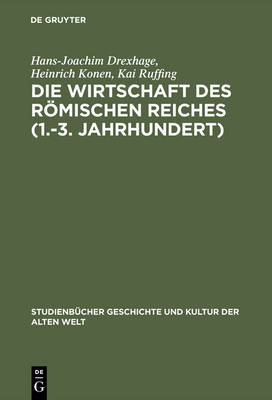 Book cover for Die Wirtschaft Des Romischen Reiches (1. 3. Jahrhundert)