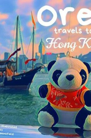 Cover of Oreo Travels To Hong Kong