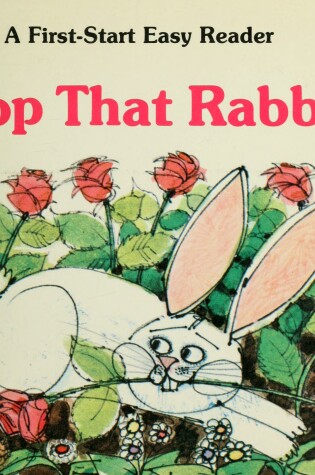 Cover of Stop That Rabbit