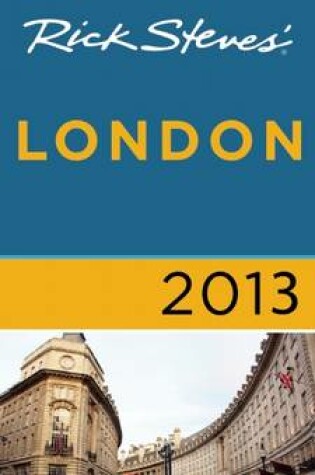 Cover of Rick Steves' London 2013