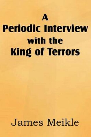 Cover of A Periodic Interview with the King of Terrors