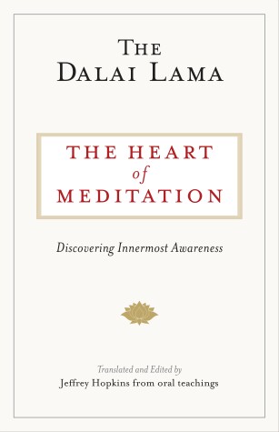 Book cover for The Heart of Meditation