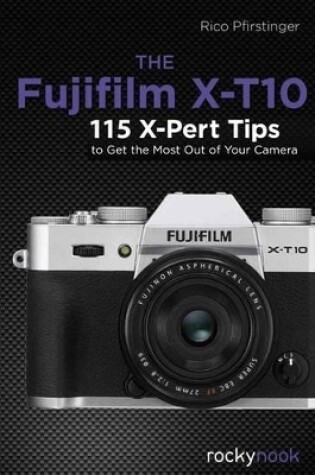 Cover of The Fujifilm X-T10