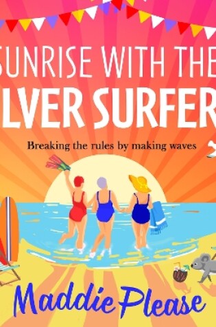 Cover of Sunrise With The Silver Surfers