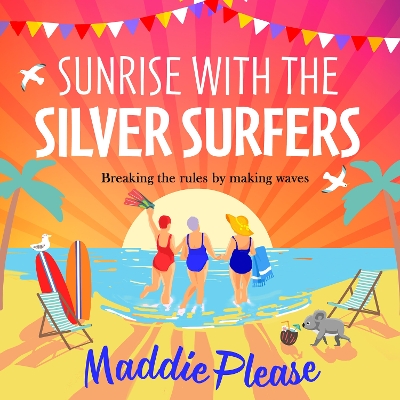 Book cover for Sunrise With The Silver Surfers