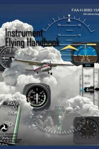 Cover of Instrument Flying Handbook (FAA-H-8083-15a) (Revised Edition)